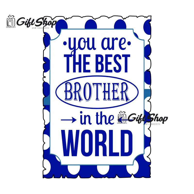 You are the best brother in the world, magnet frigider mgs089v